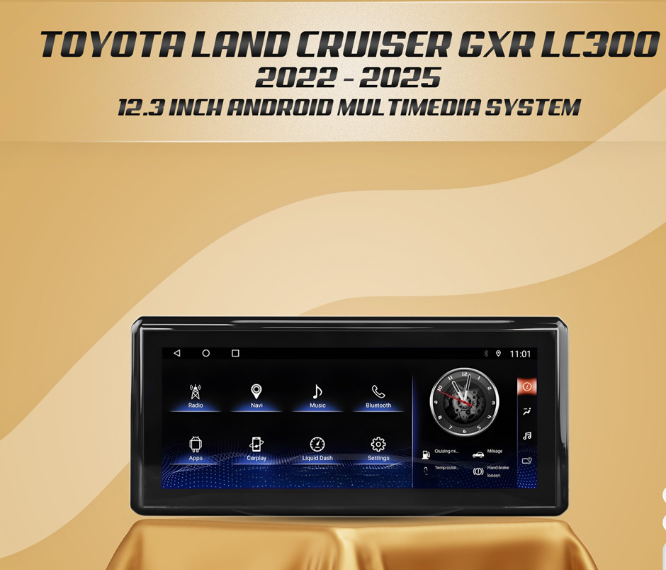 Toyota Land Cruiser GXR LC300 2022-2025 (12.3-inch) 8 GB RAM 128 STORAGE Android Multimedia